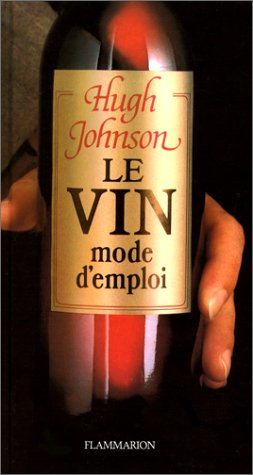 Le Vin mode d'emploi