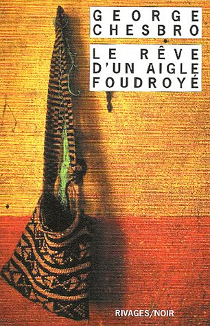 Le rêve d'un aigle foudroyé