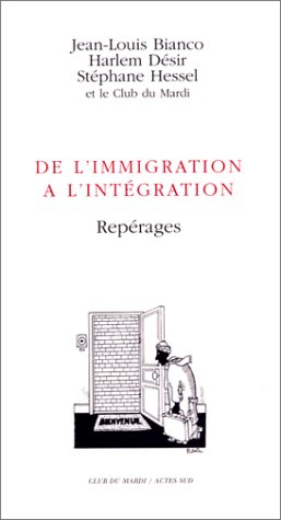 De l'immigration à l'intégration : repérages