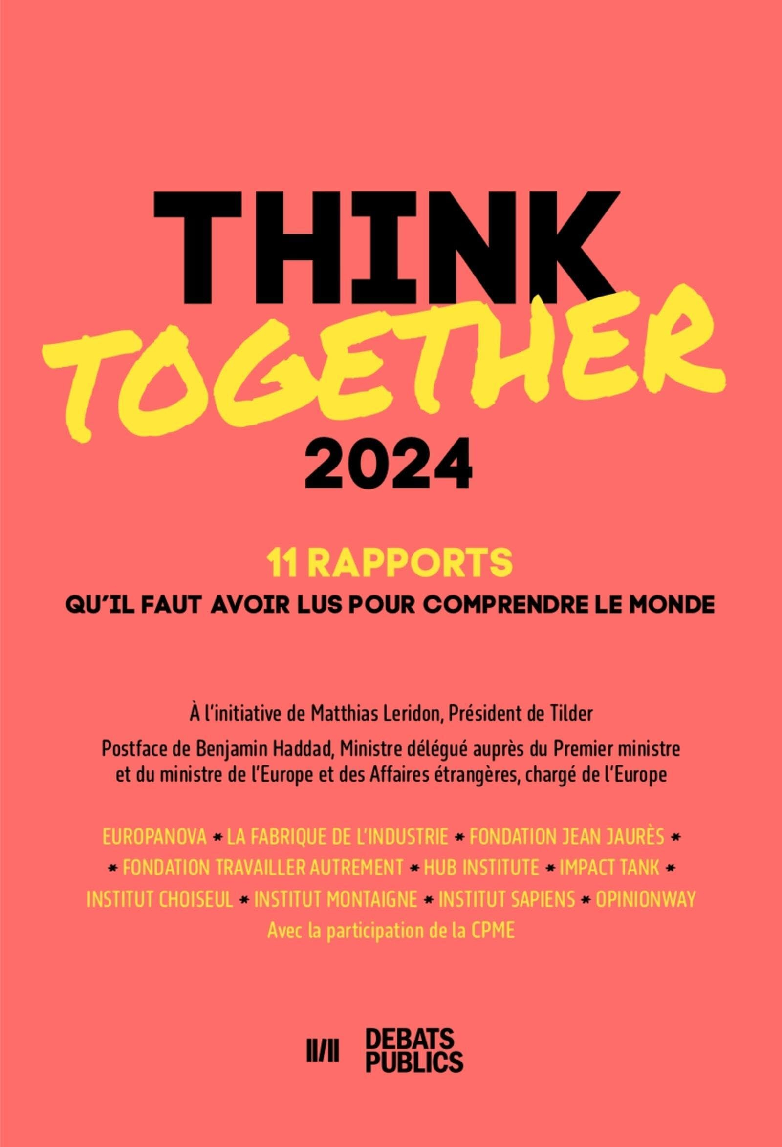 Think together 2024 : 11 rapports qu'il faut avoir lus pour comprendre le monde