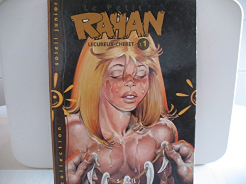 le petit rahan. tome 1