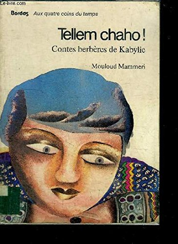 Tellem chaho ! : contes berbères de Kabylie