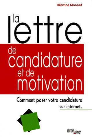 La lettre de candidature et de motivation : comment poser votre candidature sur Internet