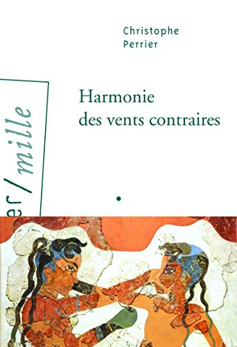 Harmonie des vents contraires