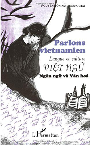 Parlons vietnamien : langue et culture