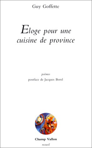 Eloge pour une cuisine de province