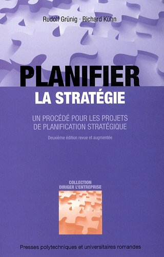 Planifier la stratégie : un procédé pour les projets de planification stratégique