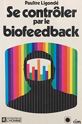 Se contrôler par le biofeedback