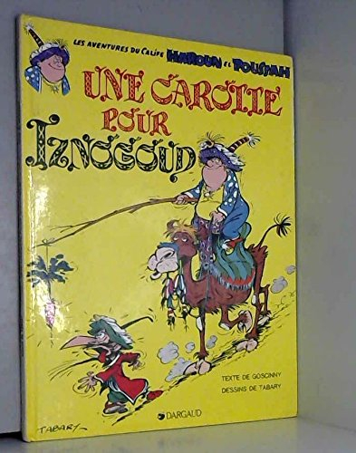 iznogoud, tome 7 : une carotte pour iznogoud