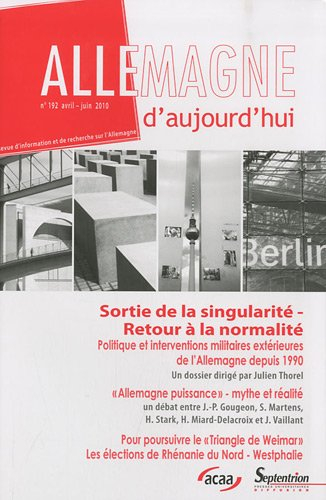 Allemagne d'aujourd'hui, n° 192. Sortie de la singularité, retour à la normalité : politique et inte
