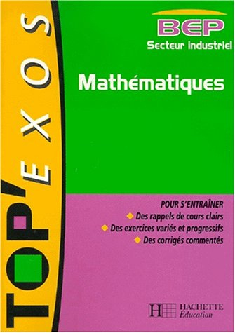 Mathématiques, BEP secteur industriel