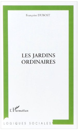 Les jardins ordinaires