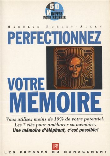 Perfectionnez votre mémoire