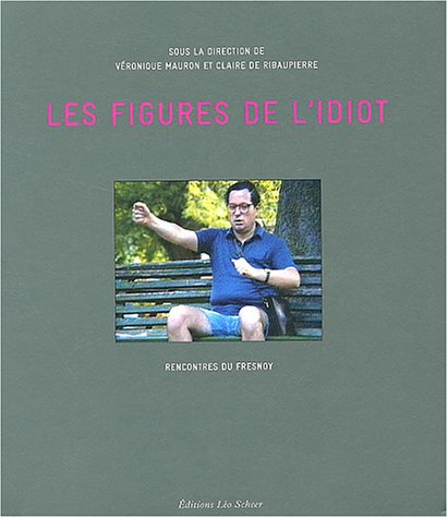 Les figures de l'idiot