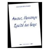 amour, mensonge et égalité des sexes