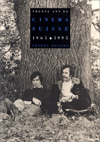 30 ans de cinéma suisse (1965-1995)