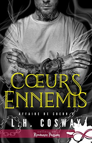 Coeurs ennemis : Affaire de coeur, T4
