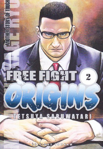 Free fight origins. Vol. 2