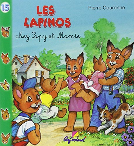 Les Lapinos chez Papy et Mamie
