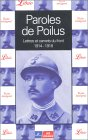 paroles de poilus : lettres et carnets du front 1914-1918