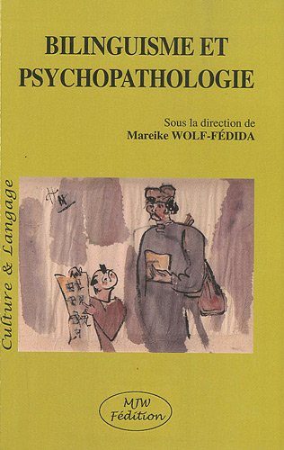 Bilinguisme et psychopathologie