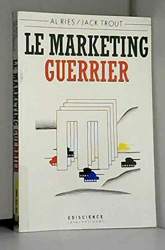 Le marketing guerrier