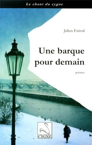 Une barque pour demain : poèmes