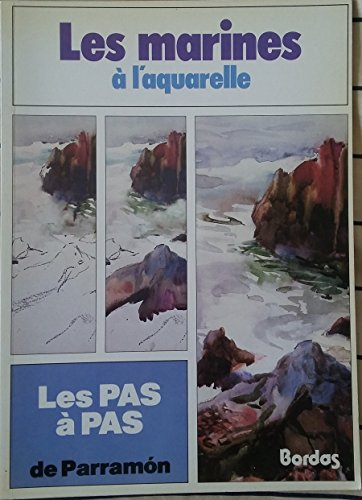 les pas à pas de parramÂon tome 11 : les marines à l'aquarelle