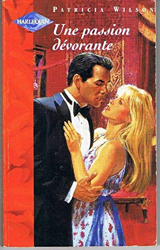 une passion dévorante