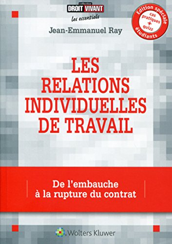 Les relations individuelles de travail : de l'embauche à la rupture du contrat