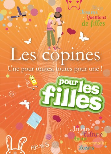 Les copines : une pour toutes, toutes pour une
