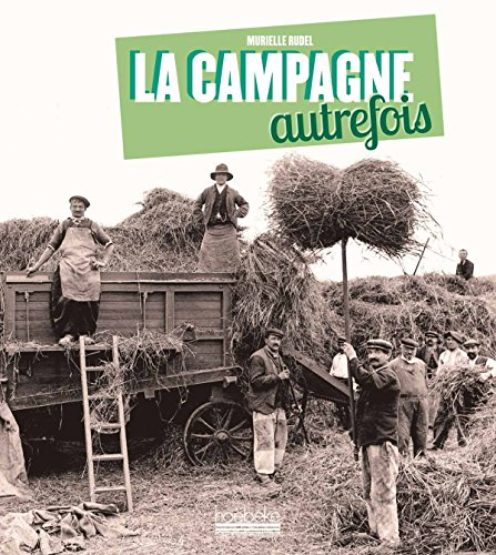 La campagne autrefois