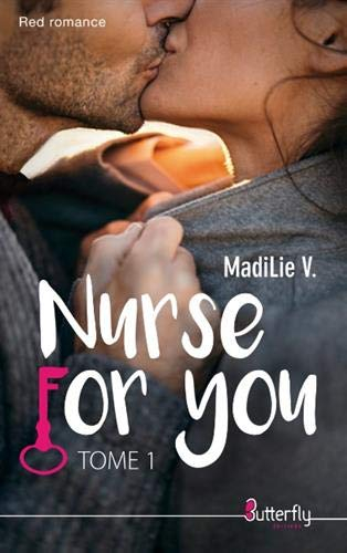 Nurse for you : Tome 1