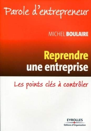 Reprendre une entreprise : les points clés à contrôler