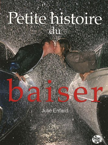 Petite histoire du baiser