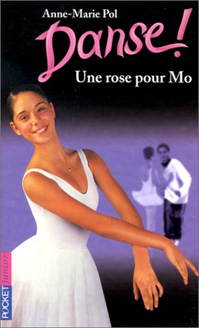 une rose pour mo - danse ! n, 7