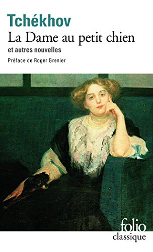 La dame au petit chien : et autres nouvelles
