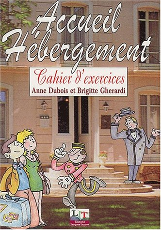 Accueil hébergement : cahier d'exercices