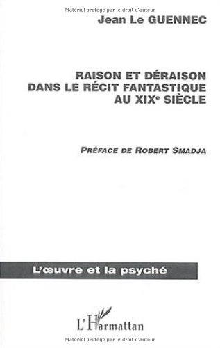 Raison et déraison dans le récit fantastique au XIXe siècle