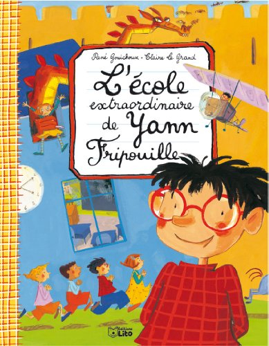 L'école extraordinaire de Yann Fripouille