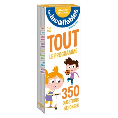 Les incollables : tout le programme grande section : 350 questions réponses, 5-6 ans