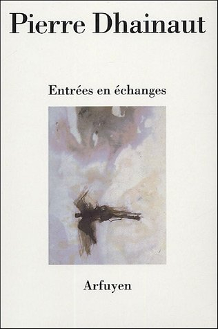 Entrées en échanges