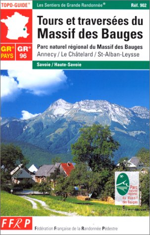 grande randonnée : tour et traversée du massif des bauges