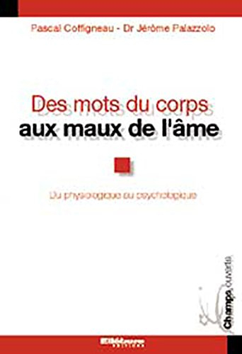 Des mots du corps aux maux de l'âme : le concept d'harmonisation