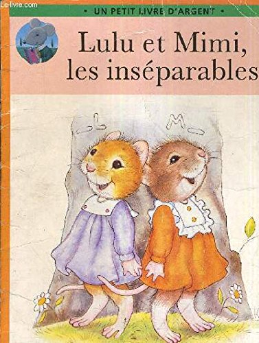 lulu et mimi, les inséparables