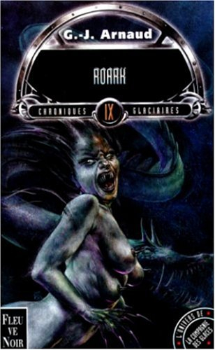 Chroniques glaciaires. Vol. 9. Roark