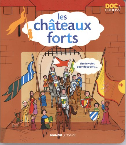 Les châteaux forts