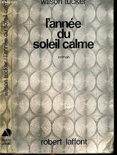 l'année du soleil calme