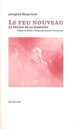 Le feu nouveau : le paysan de la Garonne