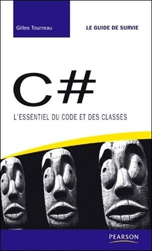 C dièse : l'essentiel du code et des classes